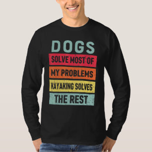 Camiseta Cachorro E Cachorro Resolvem Todos Os Meus Problem
