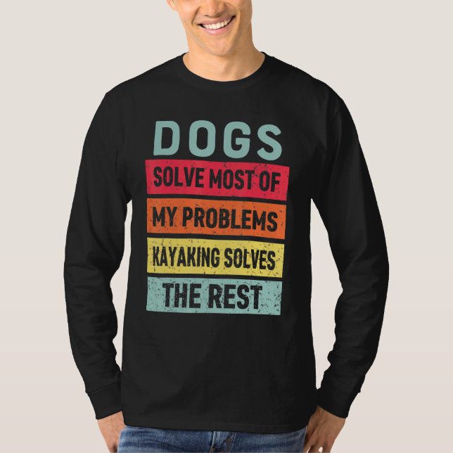 Camiseta Cachorro E Cachorro Resolvem Todos Os Meus Problem (Frente)