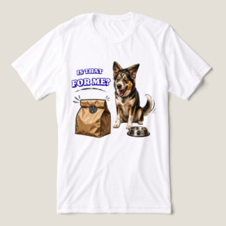 Camiseta Cachorro Engraçado Animado Esperando Comida – É Pa