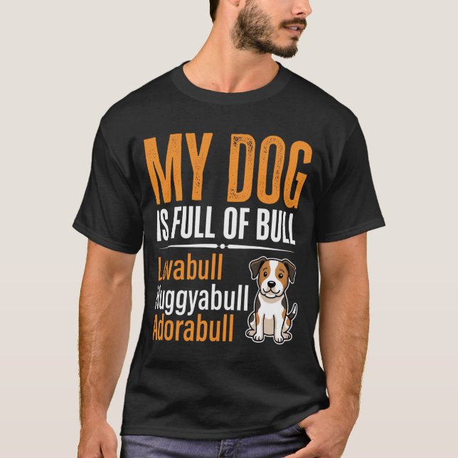 Camiseta Cachorro Engraçado Cheio de Design de Touro (Frente)
