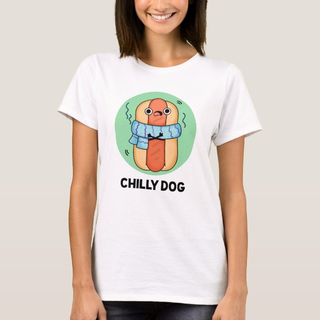 Camiseta Cachorro Engraçado Chili Hot Dog Pun (Frente)