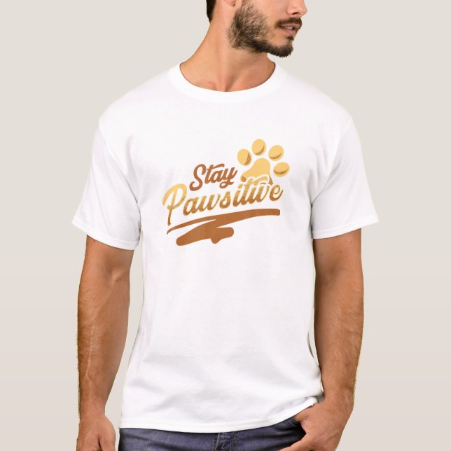 Camiseta Cachorro Engraçado Permaneça Pawsioso Cachorro Hum (Frente)