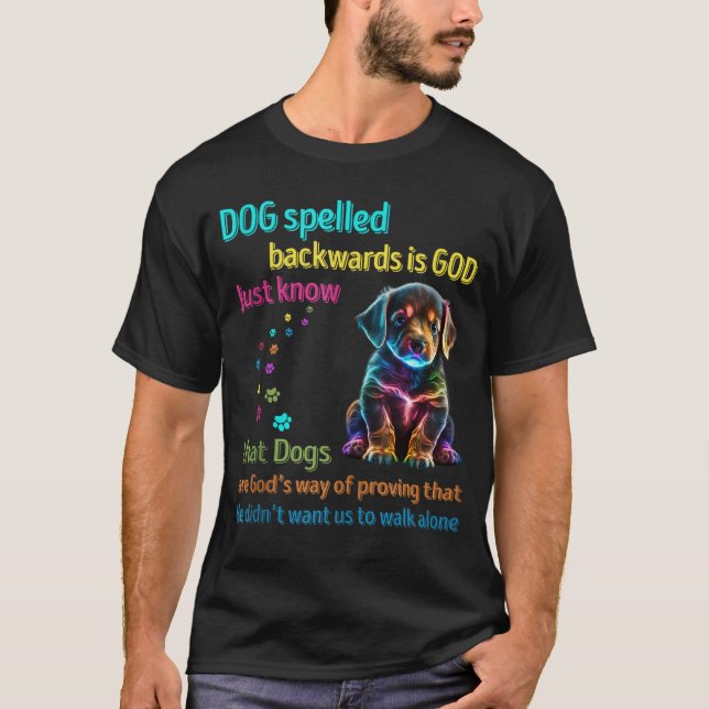 Camiseta Cachorro Espelhado Para Trás É Deus que sabe que C (Frente)
