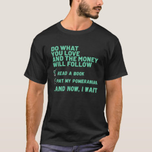 Camiseta Cachorro Faça O Que Você Ama Ler Livro Acaricie M