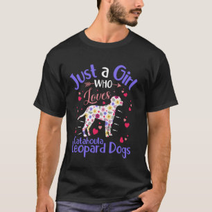 Camiseta Cachorro Floral Só Uma Garota Que Ama Catahoula Le