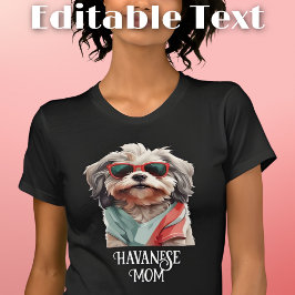 Camiseta Cachorro Havanês Mamãe Óculos de sol