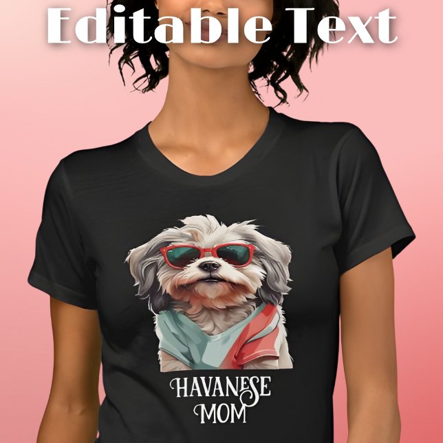 Camiseta Cachorro Havanês Mamãe Óculos de sol (Criador carregado)