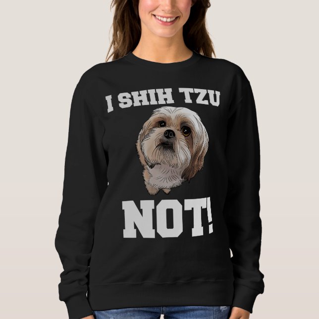 Camiseta Cachorro I Shiu Tzu Not Dog Puppy (Frente)