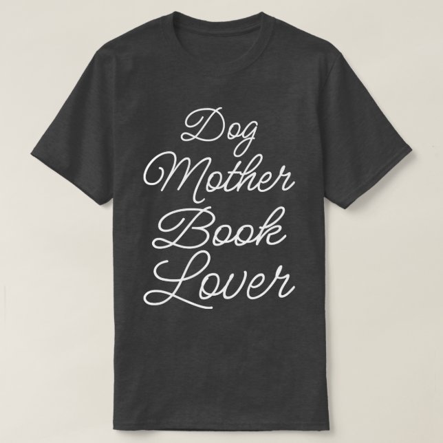Camiseta Cachorro Livro-Mãe Lover II (Frente do Design)