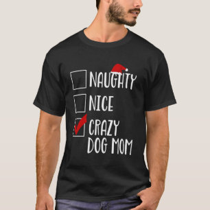 Camiseta Cachorro Louco e Doido Mãe Papais noeis Engraçados