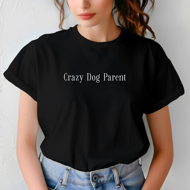 Camiseta Cachorro Louco, Parente Engraçado Gato Motivaciona (Criador carregado)