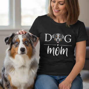 Camiseta Cachorro Mãe Bela, Pastor Australiano