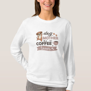 Camiseta Cachorro-Mãe Café Lover Cachorros