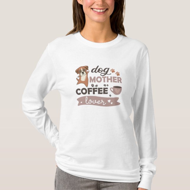 Camiseta Cachorro-Mãe Café Lover Cachorros (Frente)