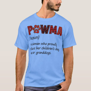 Camiseta Cachorro Mãe Mãe Pawma Noun Uma Mulher Que Orgulho