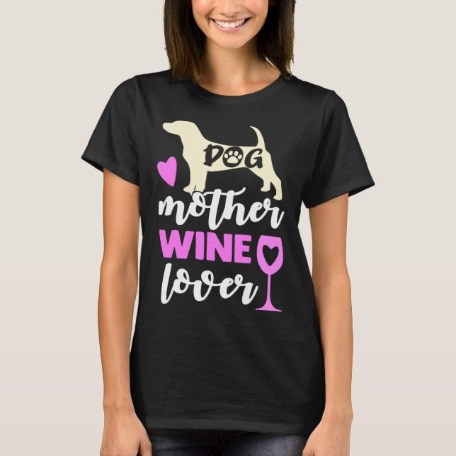 Camiseta Cachorro Mãe Vinho Ama Mulher Cachorro Mãe (Frente)