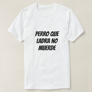 Camiseta Cachorro não morde em espanhol