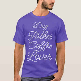 Camiseta Cachorro Pai Café Lover II