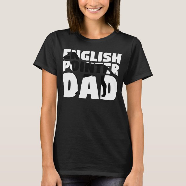Camiseta Cachorro Pai Inglês Pai Ponteiro Inglês (Frente)