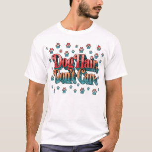 Camiseta Cachorro Pelo Não Me Importa - Citação Di