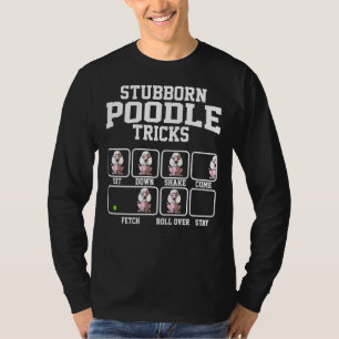 Camiseta Cachorro-Poodle Teimoso Trava Poodle Engraçado