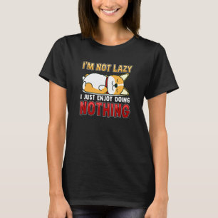Camiseta Cachorro Preguiçoso De Corgi Não Fazendo Nada Rela