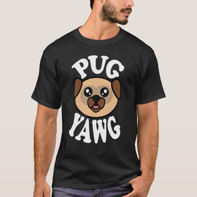 Camiseta Cachorro Pug Adorável Bocejando (Frente)