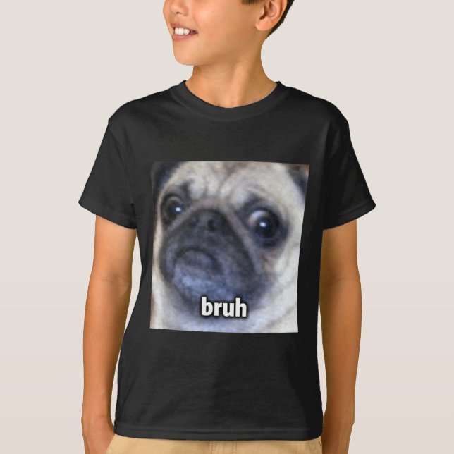 Camiseta Cachorro Pug Fofo Bruh Cara Borrosa (Frente)