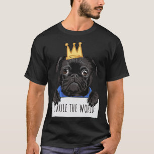 Camiseta Cachorro Pug Rei Engraçado - Eu Domino o Mundo Ess