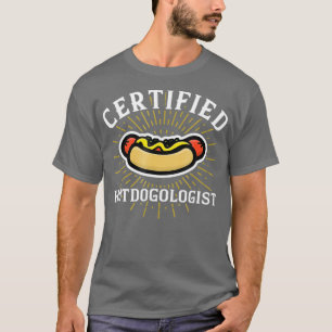 Camiseta Cachorro Quente Certified Hotdogologista Engraçado