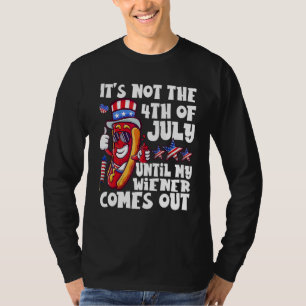 Camiseta Cachorro-quente engraçado Não é 4 de julho até que