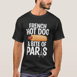 Camiseta Cachorro Quente Francês Uma Mordida de Cachorro Qu