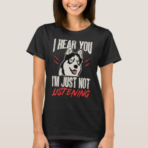 Camiseta Cachorro Siberiano Husky - Ouvi-te que não estou a
