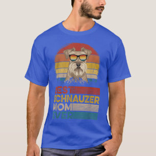 Camiseta Cachorro Vintage Melhor Schnauzer Mamãe Sempre Dia