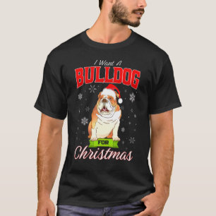 Camiseta Cachorro Xmas Eu Quero Um Buldogue Inglês Para O N
