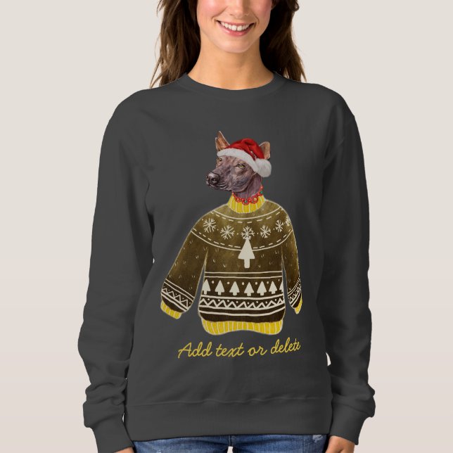 Camiseta Cachorro Xoloitzcuintle Natal Feio Mãe de Cachorro (Frente)