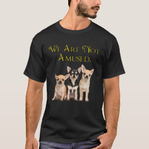 Camiseta Cachorros Chihuahua Engraçados Não Somos Divertido