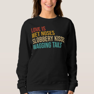 Camiseta Cachorros Dizendo Amor É Nariz Molhado Slobbery Ki