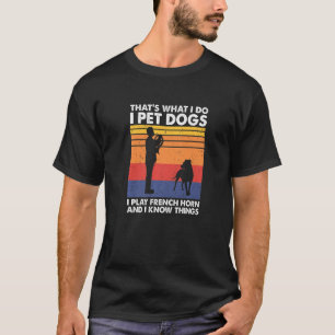 Camiseta Cachorros Eu Toco Chifre Francês E Eu Sei Coisas