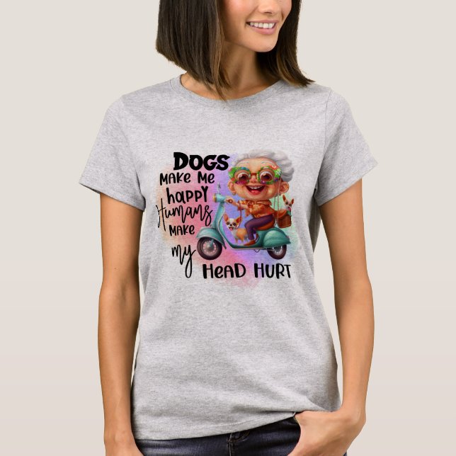 Camiseta Cachorros me fazem feliz humanos fazem minha cabeç (Frente)