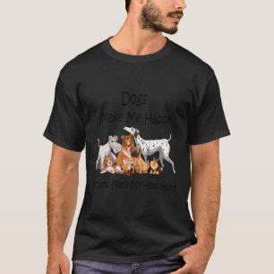 Camiseta Cachorros Me Fazem Feliz Humanos Me Machucam A Cab