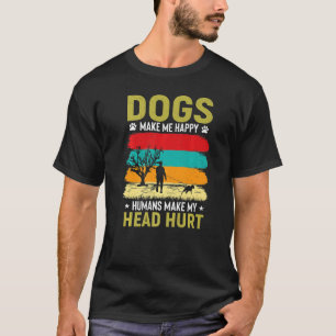 Camiseta Cachorros Me Fazem Feliz Humanos Me Machucam A Cab