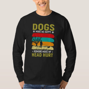Camiseta Cachorros Me Fazem Feliz Humanos Me Machucam A Cab