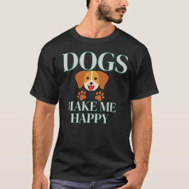 Camiseta Cachorros Me Fazem Feliz | Presente Moder