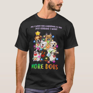 Camiseta Cachorros, Tudo O Que Quero Para O Natal É Que Voc