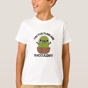 Camiseta Cactus Puns São Arma De Plantas Engraçadas Com Suc