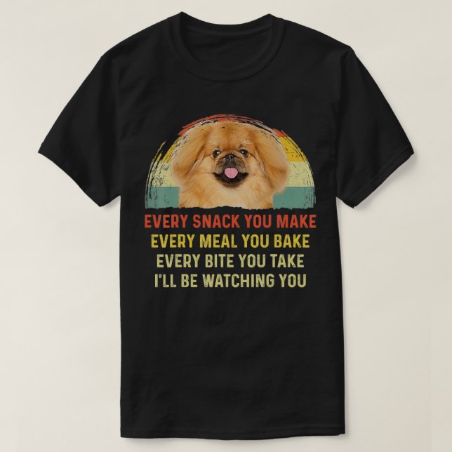 Camiseta Cada Cachorro Que Você Faz Um Cachorro Pekingês Mã (Frente do Design)