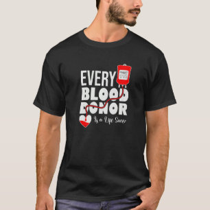 Camiseta Cada Doador De Sangue É Um Economizador De Vida Se