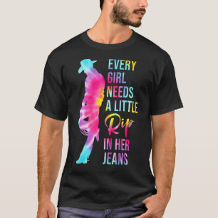 Camiseta Cada Garota Precisa De Um Pouco De Seu Jeans 1