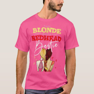 Camiseta Cada Loira Precisa De Uma Bestida De Amigo Da Ruiv